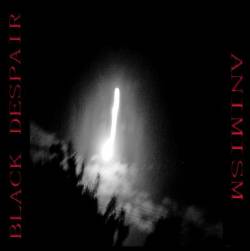 Black Despair : Animism Black Despair : Animism